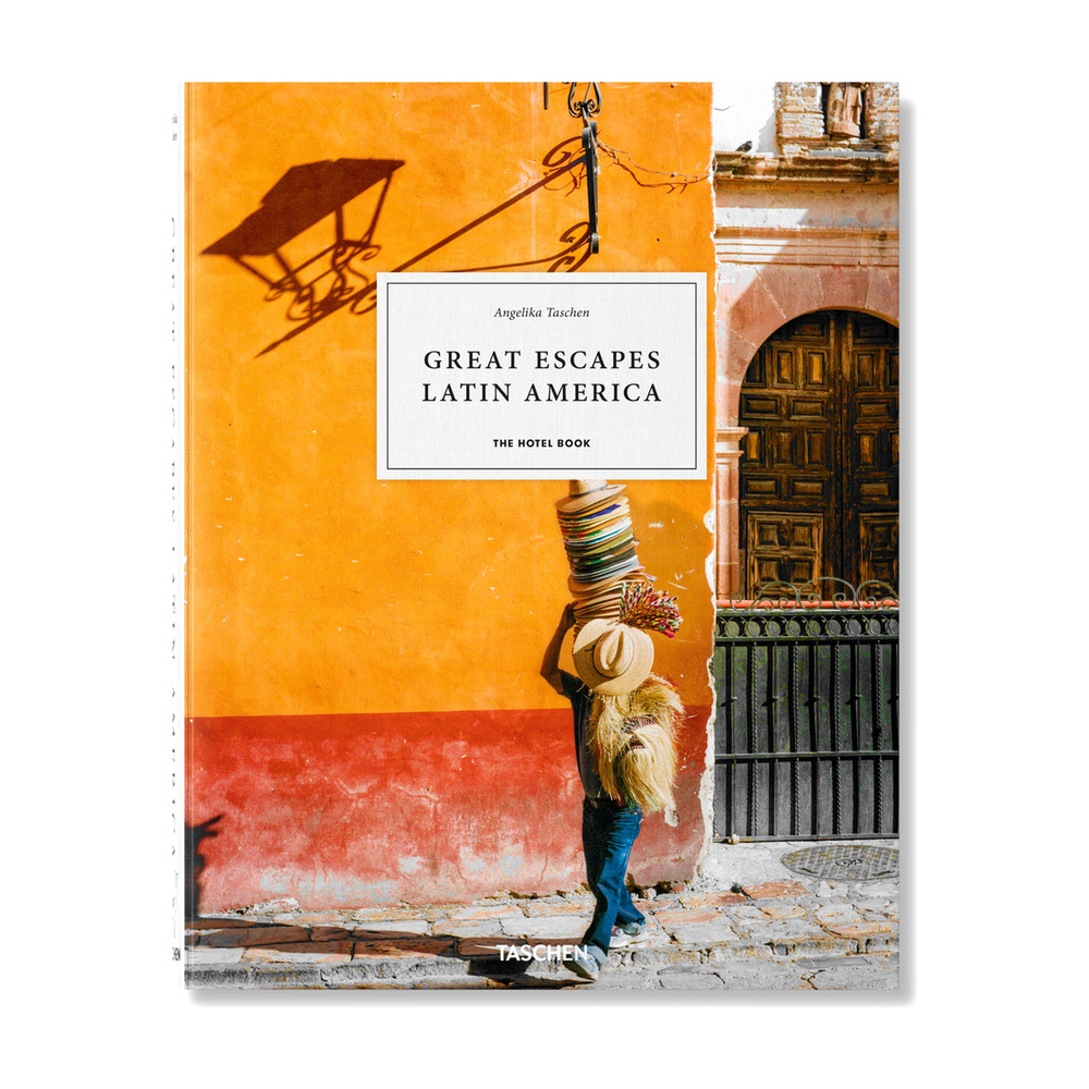 [257137] Great Escapes Latin America. The Hotel Book