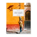 Great Escapes Latin America. The Hotel Book